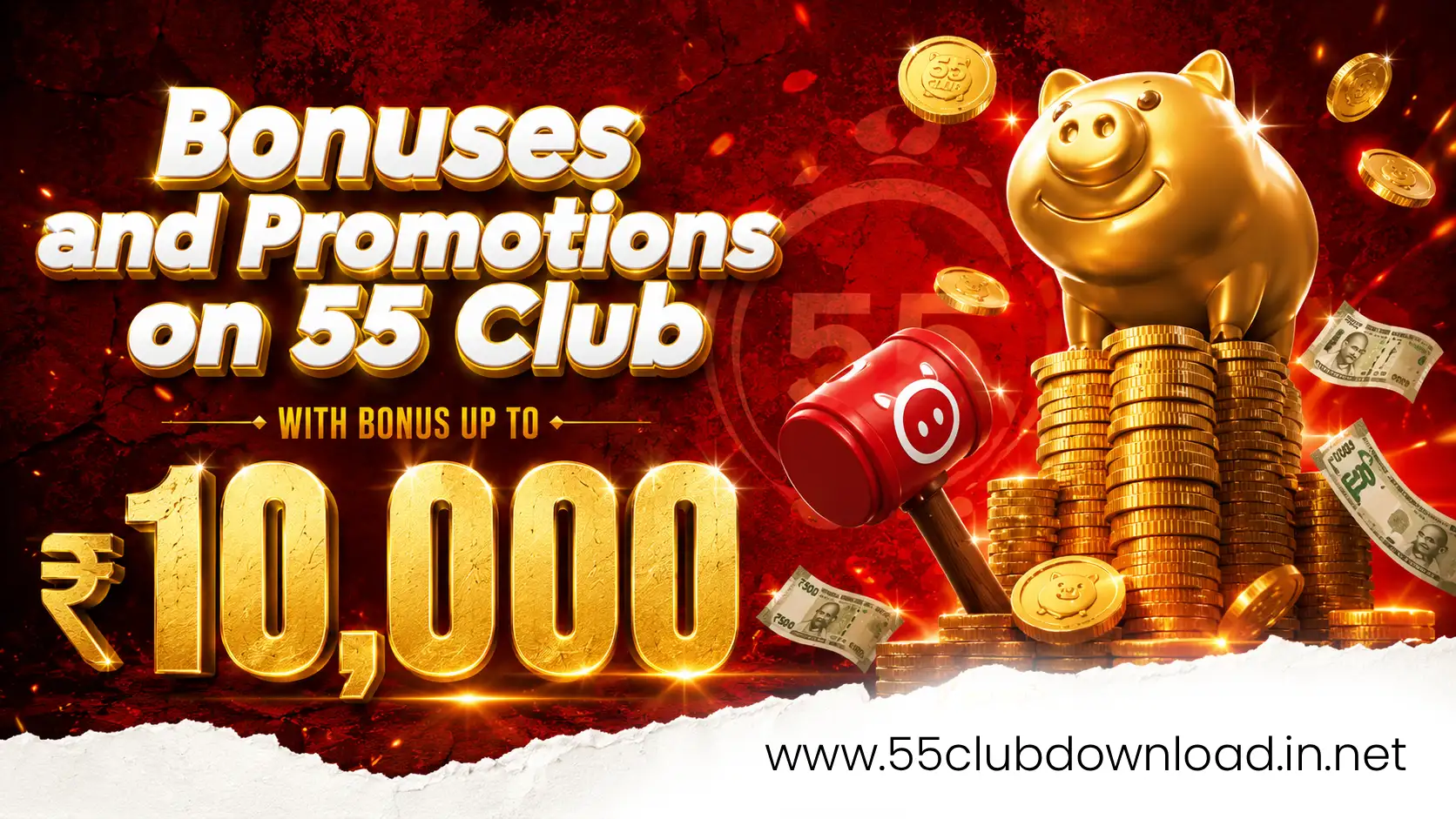 Luxury 55 Club promotional banner with ₹10,000 bonus offer, golden piggy bank, stacked gold coins, floating cash, and premium red casino background.